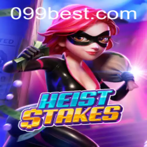 HeistStakes: The Ultimate Gaming Adventure with 099bet.COM